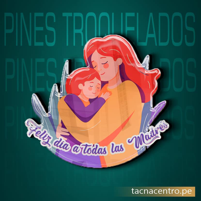 pin metalico troquelado con diseño sublimado y resinado por dia de la madre tacna centro peru